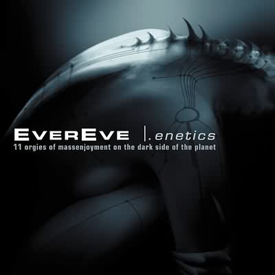 EverEve: ".enetics" – 2003